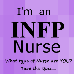 infp quiz, INFP nurse, INFP nursing, INFP mbti