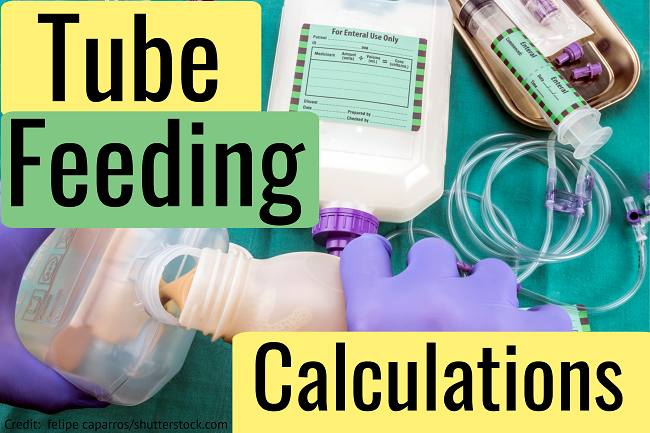 tube feeding calculation, tube feeding dilution, ng tube calculations, jevity