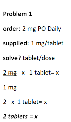 dosage calculations, desired over have, capsules tablets, nursing
