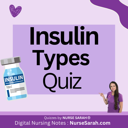 insulin types, names, peak, onset, duration, short acting, intermediate, long acting, rapid acting, quiz, nclex, nursing